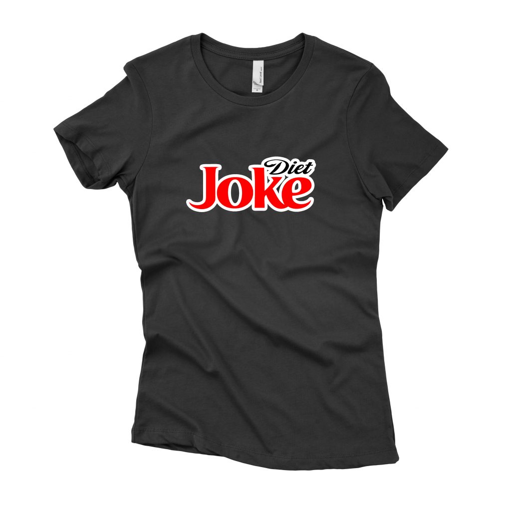 Lady Diet Joke Design Black